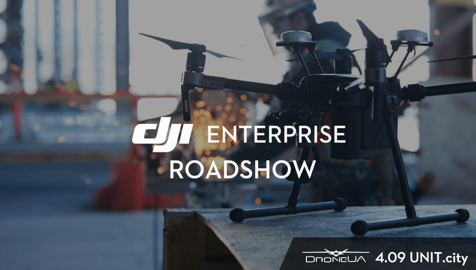 DJI Enterprise Roadshow Ukraine, деталі заходу